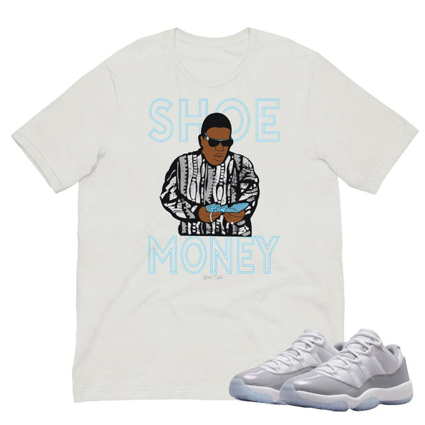 Retro 11 Low Cement Grey "Shoe Money" Shirt - Sneaker Tees to match Air Jordan Sneakers