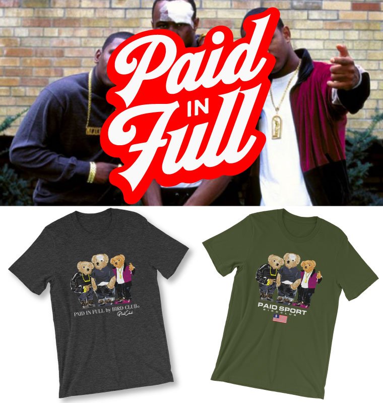 Paid In Full Polo Bear tee by Bird Club - Sneaker Tees to match Air Jordan Sneakers