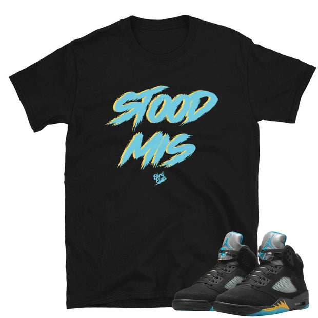 Retro 5 Aqua Mis "Under" Stood Shirt - Sneaker Tees to match Air Jordan Sneakers