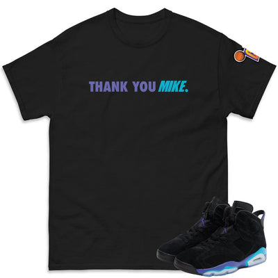 RETRO 6 AQUA "Thank You Mike" SHIRT - Sneaker Tees to match Air Jordan Sneakers
