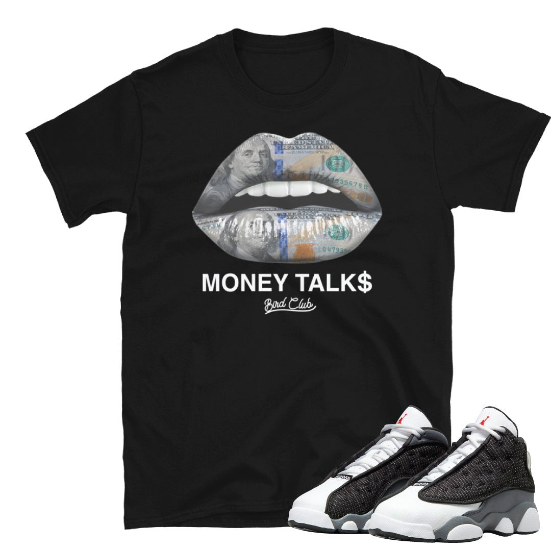 Retro 13 Black Flint Money Talks Shirt - Sneaker Tees to match Air Jordan Sneakers