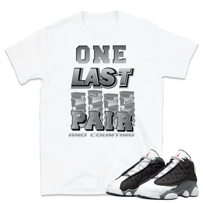 Retro 13 Black Flint One Last Pair Shirt - Sneaker Tees to match Air Jordan Sneakers