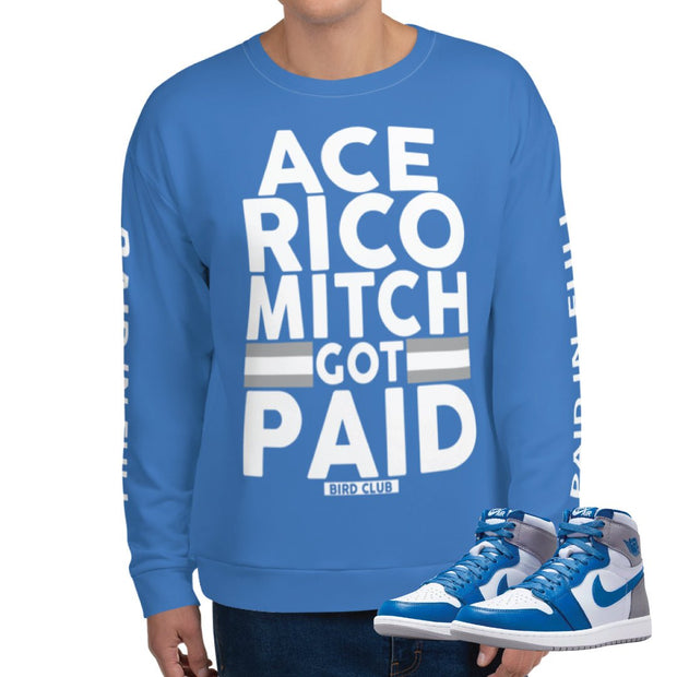 Retro 1 True Blue "Paid In Full" Sweatshirt - Sneaker Tees to match Air Jordan Sneakers