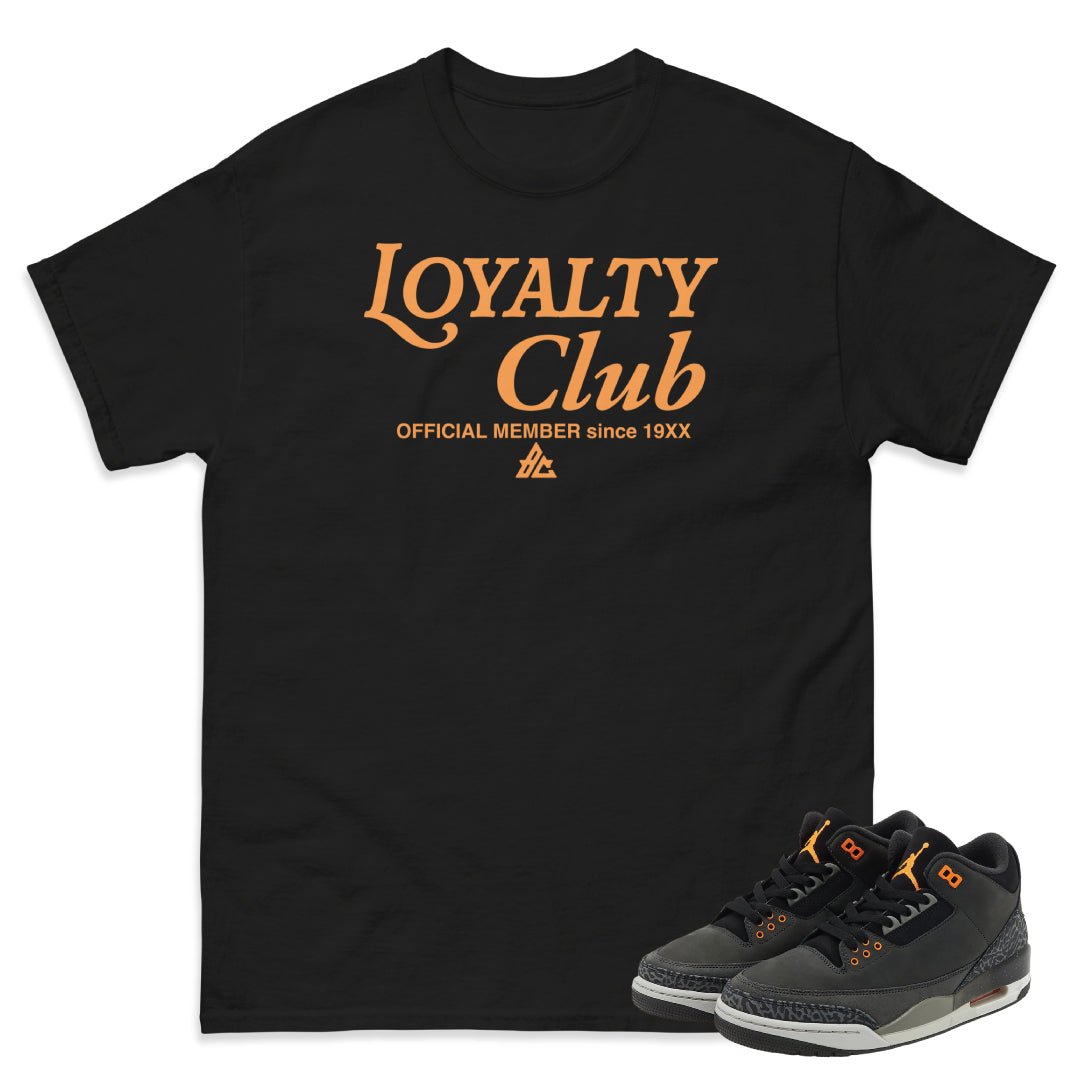 Retro 3 Fear Loyalty Shirt - Sneaker Tees to match Air Jordan Sneakers