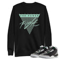 Retro 3 Green Glow "Fight the Power" Sweater - Sneaker Tees to match Air Jordan Sneakers