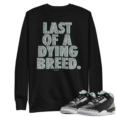 Retro 3 Green Glow "Dying Breed" Sweater - Sneaker Tees to match Air Jordan Sneakers