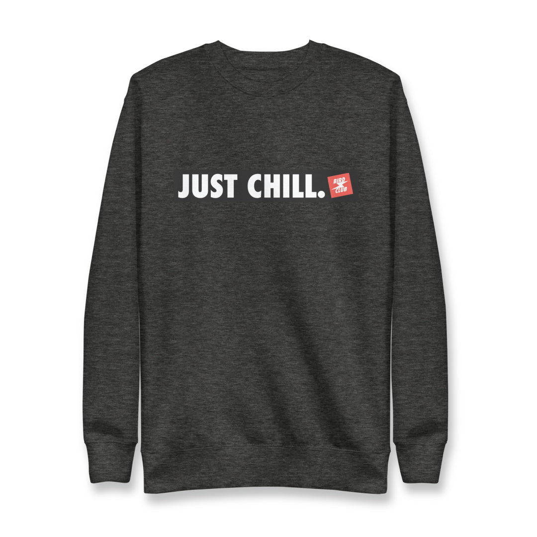 Just Chill & Chill Sweatshirt - Sneaker Tees to match Air Jordan Sneakers