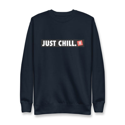 Just Chill & Chill Sweatshirt - Sneaker Tees to match Air Jordan Sneakers