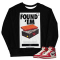 Retro 1 "Lost & Found" Sweatshirt - Sneaker Tees to match Air Jordan Sneakers
