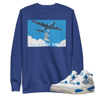 Retro 4 Military Blue "Droppin Heat" Sweater - Sneaker Tees to match Air Jordan Sneakers