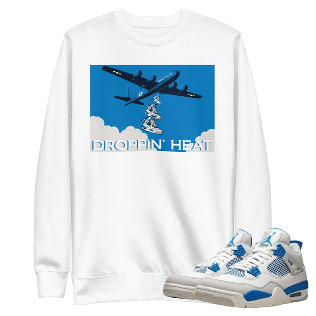 Retro 4 Military Blue "Droppin Heat" Sweater - Sneaker Tees to match Air Jordan Sneakers