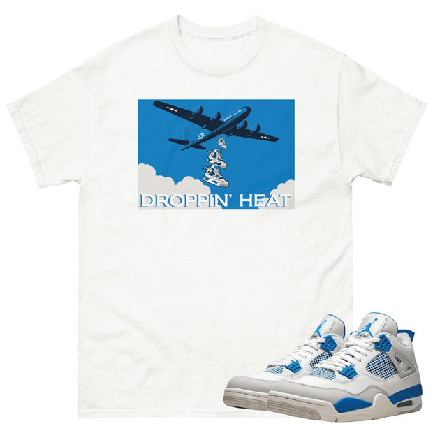 Retro 4 Military Blue "Droppin' Heat" Shirt - Sneaker Tees to match Air Jordan Sneakers
