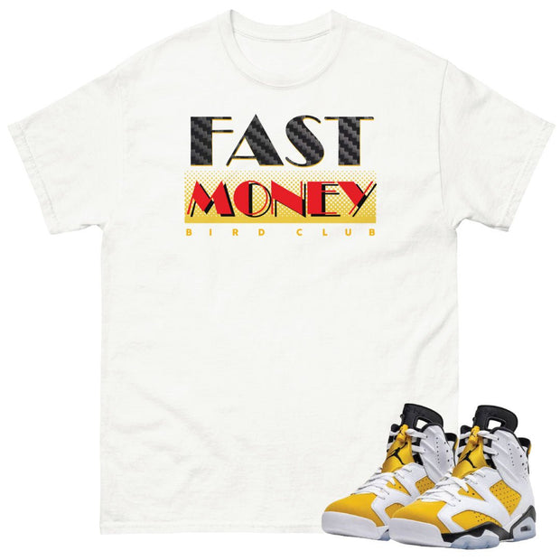 Retro 6 Yellow Ochre "Fast Money" Shirt - Sneaker Tees to match Air Jordan Sneakers