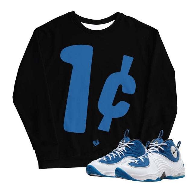 Air Penny 2 Atlantic Blue "1 Cent" Sweatshirt - Sneaker Tees to match Air Jordan Sneakers