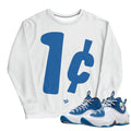 Air Penny 2 Atlantic Blue "1 Cent" Sweatshirt - Sneaker Tees to match Air Jordan Sneakers