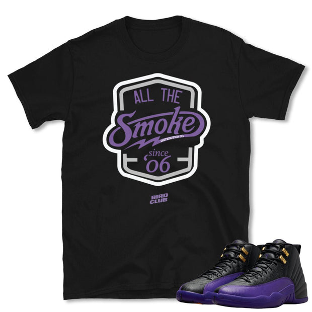 RETRO 12 FIELD PURPLE "All the Smoke" SHIRT - Sneaker Tees to match Air Jordan Sneakers