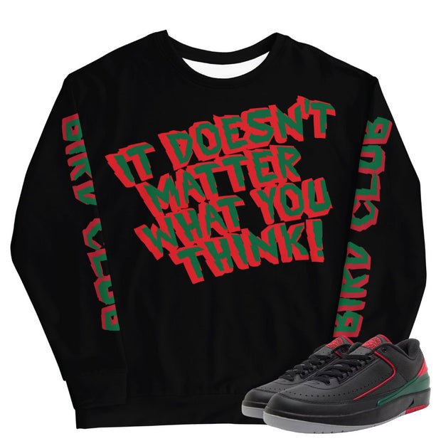 Retro 2 Low Christmas Gucci "Doesn't Matter" Sweatshirt - Sneaker Tees to match Air Jordan Sneakers