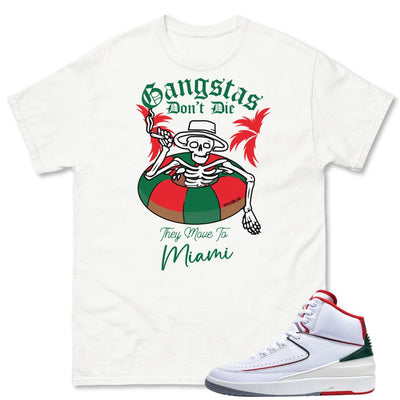 Retro 2 "Origins" Italy Gangstas Dont Die Shirt - Sneaker Tees to match Air Jordan Sneakers