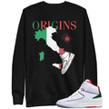 Retro 2 "Origins" Italy Boot Sneaker Sweatshirt - Sneaker Tees to match Air Jordan Sneakers