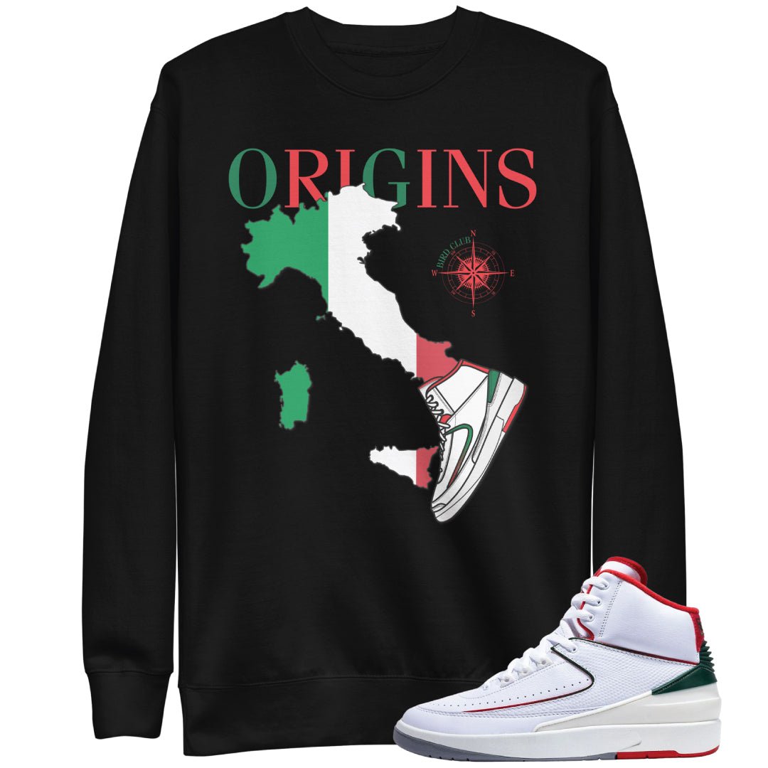 Retro 2 "Origins" Italy Boot Sneaker Sweatshirt - Sneaker Tees to match Air Jordan Sneakers