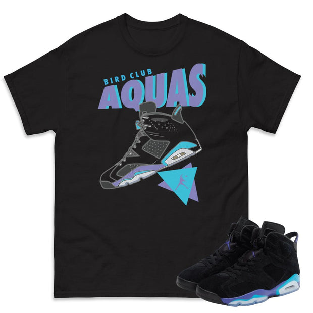 RETRO 6 AQUA "AQUA'S" SHIRT - Sneaker Tees to match Air Jordan Sneakers