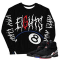 Retro 8 Playoff 8-BALL Eights Sweatshirt - Sneaker Tees to match Air Jordan Sneakers