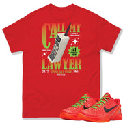 Reverse Grinch Kobe 6 Protro Call my Lawyer shirt - Sneaker Tees to match Air Jordan Sneakers