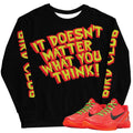 Kobe 6 Protro Reverse Grinch "Doesn't Matter" Sweatshirt - Sneaker Tees to match Air Jordan Sneakers