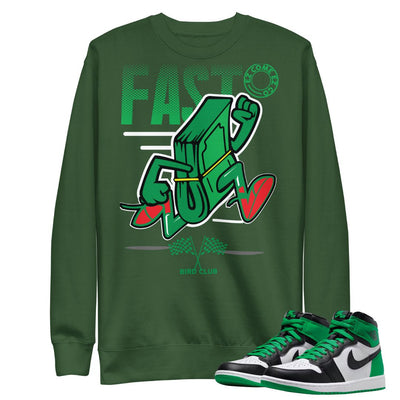 Retro 1 Lucky Green Fast $ Sweatshirt - Sneaker Tees to match Air Jordan Sneakers