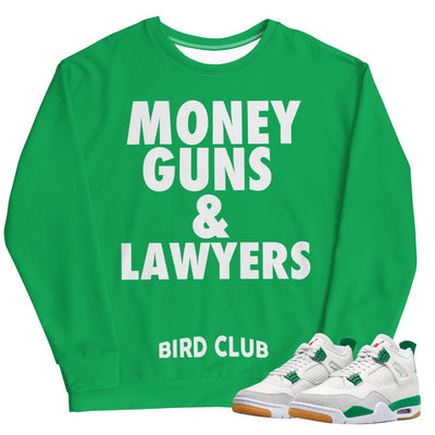 Retro 4 SB Pine Green Money, Guns & Lawyers Sweatshirt - Sneaker Tees to match Air Jordan Sneakers