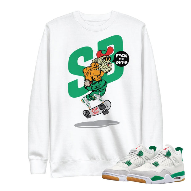 Retro 4 SB Pine Green "F*CK the Opps" Skater Sweatshirt - Sneaker Tees to match Air Jordan Sneakers