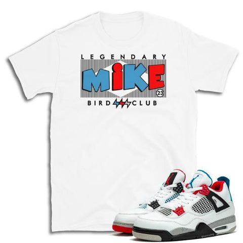 What the 4 retro Mike shirt - Sneaker Tees to match Air Jordan Sneakers