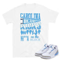 RETRO 3 UNC SNEAKER SHIRT - Sneaker Tees to match Air Jordan Sneakers