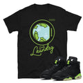 Retro 6 Electric Green Shirt - Sneaker Tees to match Air Jordan Sneakers