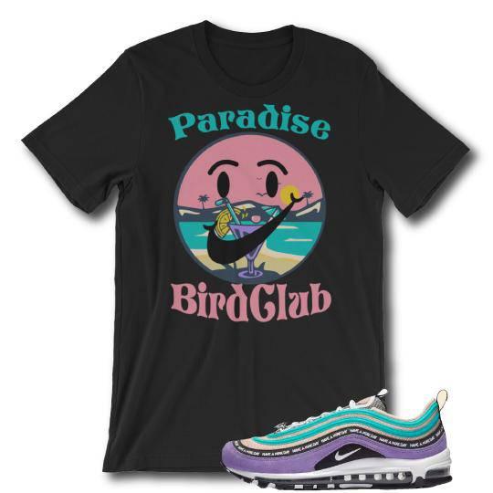 Air Max Have a Nice Day Sneaker tees - Sneaker Tees to match Air Jordan Sneakers