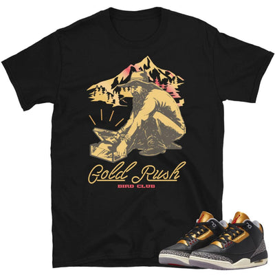 Retro 3 "Black Gold" Gold Rush Shirt - Sneaker Tees to match Air Jordan Sneakers