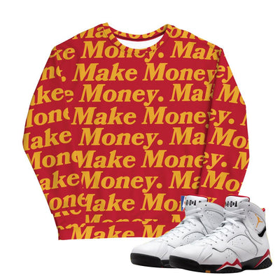 Retro 7 Cardinal Make Money Sweatshirt - Sneaker Tees to match Air Jordan Sneakers