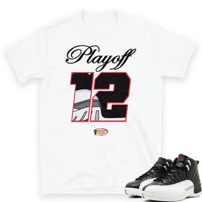 Retro 12 Playoff 12 shirt - Sneaker Tees to match Air Jordan Sneakers