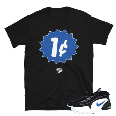 Penny Max 1 One Cent Logo - Sneaker Tees to match Air Jordan Sneakers