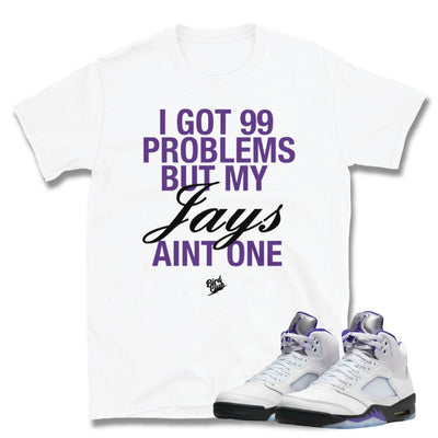 Retro 5 Concord 99 Problems Shirt - Sneaker Tees to match Air Jordan Sneakers
